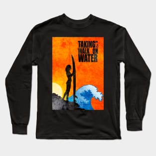 Walk on Water - Surfer Style Long Sleeve T-Shirt